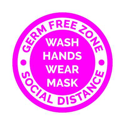 germ free zone wash hands wear mask social distance magenta floor sticker