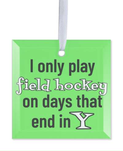 green black white i only play field hockey on days that end in y stickers, magnet
