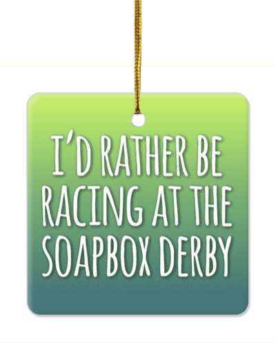 green gradient id rather be racing at the soapbox derby stickers, magnet