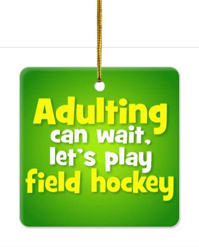 green yellow adulting can wait lets play field hockey stickers, magnet