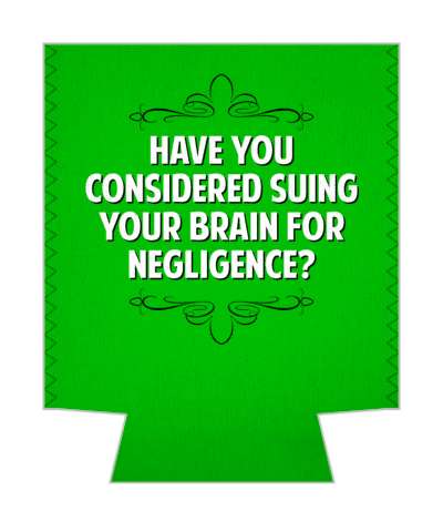 have you considered suing your brain for negligence witty insults stickers, magnet