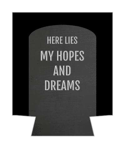 here lies my hopes and dreams tombstone rip novelty stickers, magnet