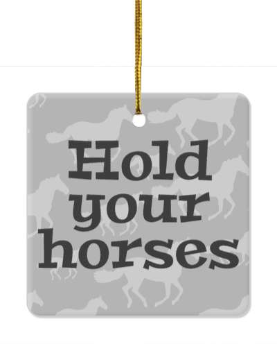 horses silhouettes pattern hold your horses horserider saying funny stickers, magnet