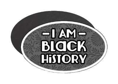 i am black history stylized grey patterns floral stickers, magnet