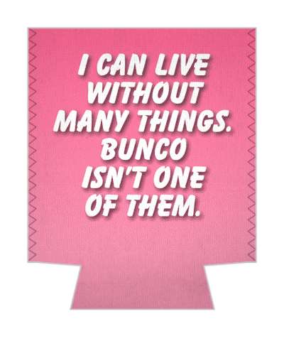 i can live without many things bunco isnt one of them pink stickers, magnet