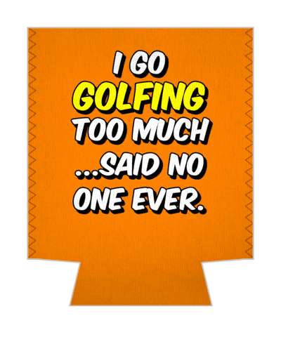 i go golfing too much said no one ever orange stickers, magnet