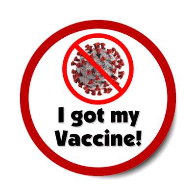 i got my vaccine red slash covid red illness stickers, magnet