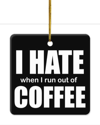 i hate when i run out of coffee black white wordplay stickers, magnet