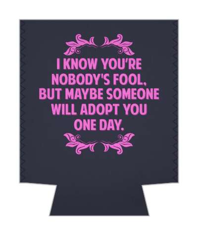 i know you are nobodys fool but maybe someone will adopt you one day witty insults stickers, magnet