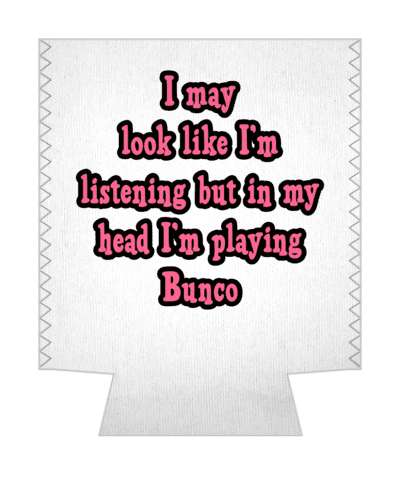 i may look like im listening but in my head im playing bunco white stickers, magnet
