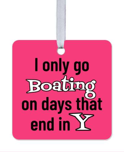 i only go boating on days that end in y boating saying stickers, magnet