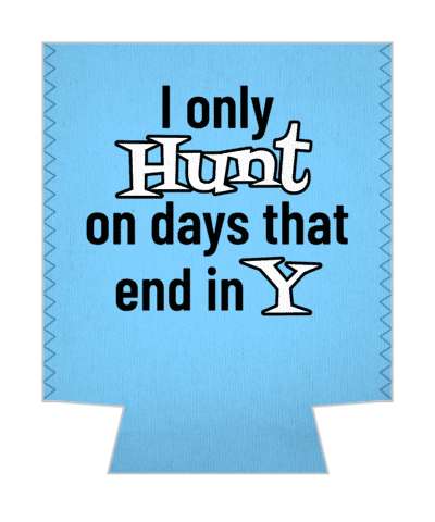 i only hunt on days that end in y funny saying hunter stickers, magnet