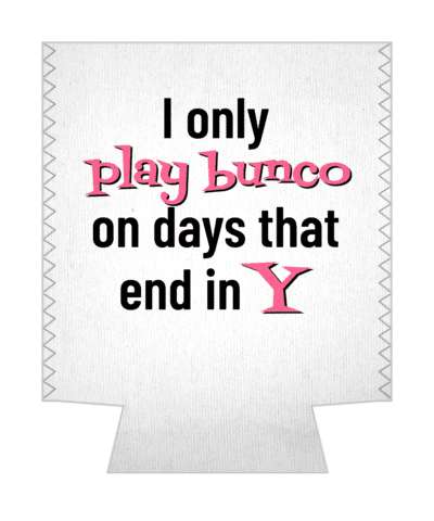 i only play bunco on days that end in y white stickers, magnet
