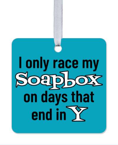 i only race my soapbox on days that end in y blue white stickers, magnet