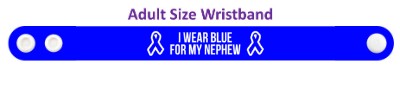 i wear blue for my nephew colon cancer awareness wristband