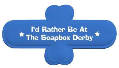 id rather be at the soapbox derby race stickers, magnet