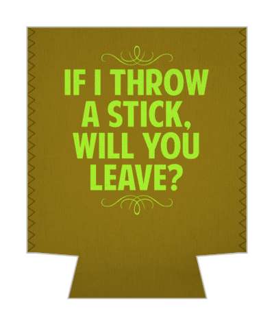 if i throw a stick will you leave witty insults stickers, magnet
