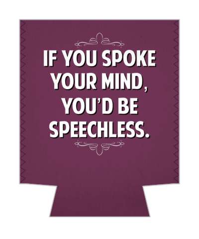 if you spoke your mind youd be speechless witty insults stickers, magnet