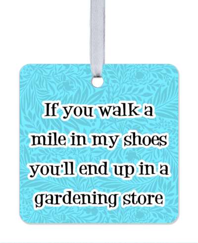 if you walk a mile in my shoes youll end up in a gardening store floral pattern stickers, magnet