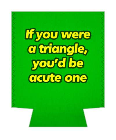 if you were a triangle youd be acute one pickup line stickers, magnet