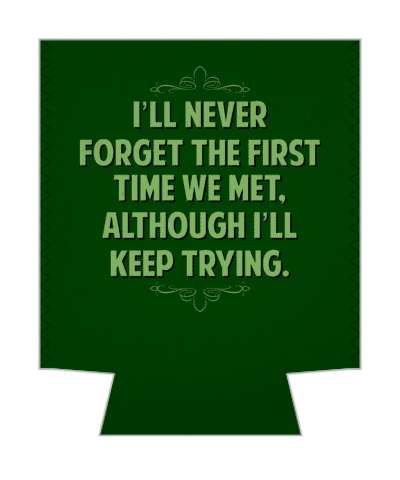 ill never forget the first time we met although ill keep trying witty insults stickers, magnet