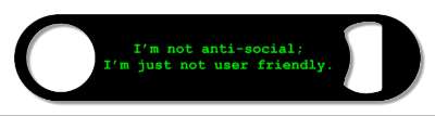 im not anti social im just not user friendly green black stickers, magnet