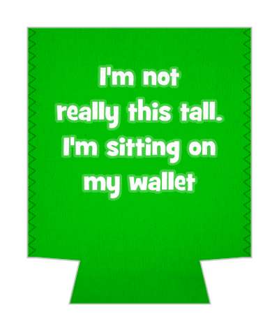 im not really this tall im sitting on my wallet pickup line stickers, magnet