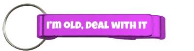 im old deal with it age humor stickers, magnet