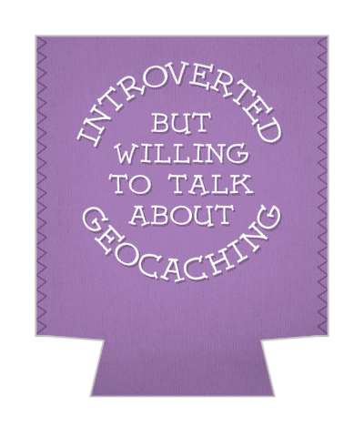 introverted but willing to talk about geocaching purple stickers, magnet