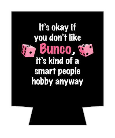 its okay if you dont like bunco its kind of a smart people hobby anyway funny stickers, magnet