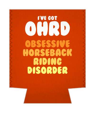 ive got obsessive horseback riding disorder red orange yellow stickers, magnet