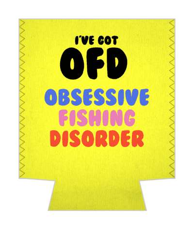 ive got ofd obsessive fishing disorder yellow fanatic funny stickers, magnet
