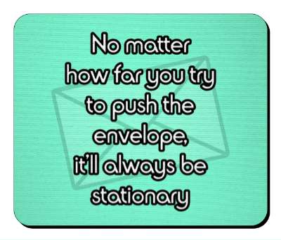 light green no matter how far you try to push the envelope itll always be stationary stickers, magnet