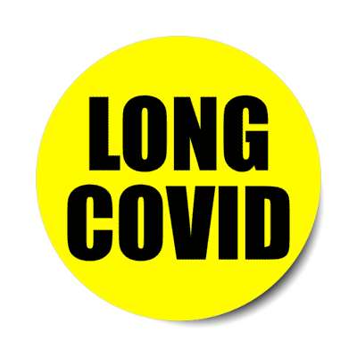 long covid yellow stickers, magnet