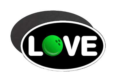 love bowling ball black green white stickers, magnet