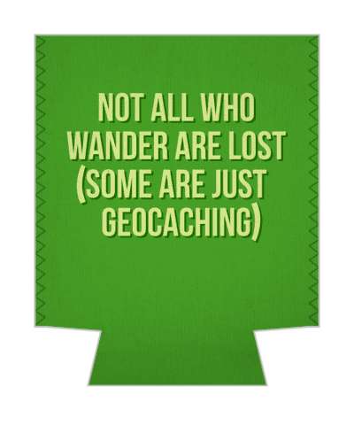 not all who wander are lost some are just geocaching green stickers, magnet