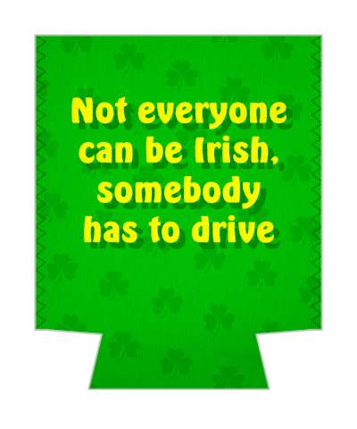 not everyone can be irish somebody has to drive shamrock green pattern stickers, magnet