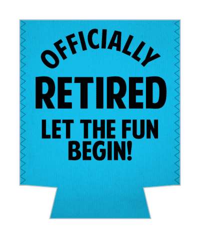 officially retired let the fun begin retirement blue stickers, magnet