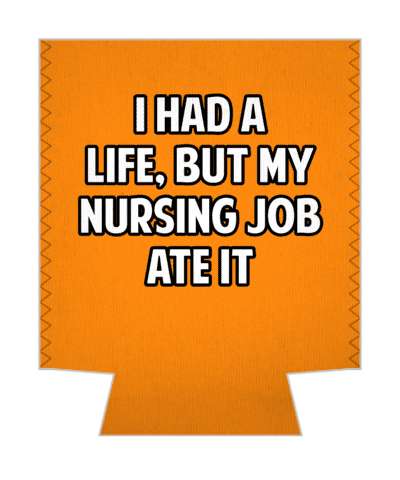 orange i had a life but my nursing job ate it stickers, magnet