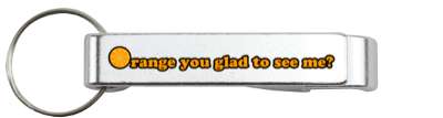 orange you glad to see me words funny stickers, magnet