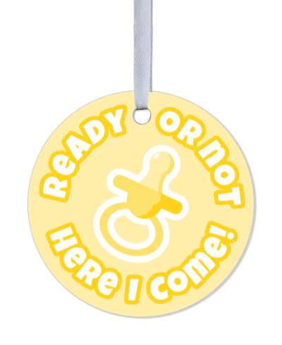 pale yellow new baby ready or not here i come pacifier stickers, magnet