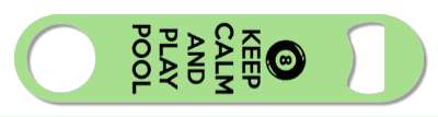 parody keep calm and play pool green funny stickers, magnet