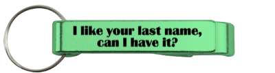pickup i like your last name can i have it stickers, magnet