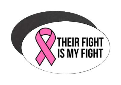 pink breast cancer awareness ribbon their fight is my fight stickers, magnet