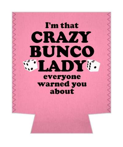 pink im that crazy bunco lady everyone warned you about stickers, magnet