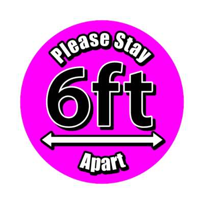please stay 6 feet apart magenta bright arrows floor sticker