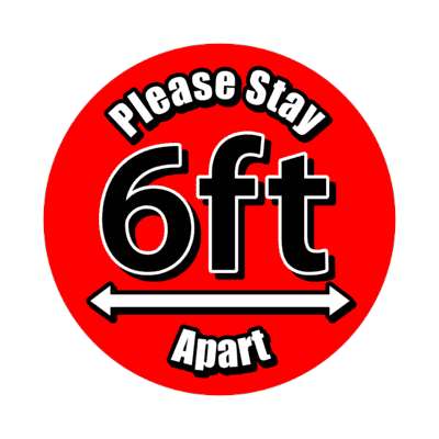 please stay 6 feet apart red bright arrows stickers, magnet