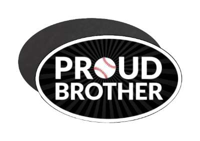 proud brother ball baseball sibling stickers, magnet