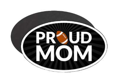 proud football mom parent stickers, magnet