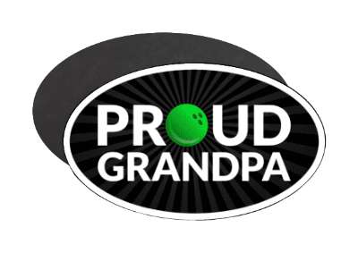 proud grandpa bowling grandparent black green white ball stickers, magnet